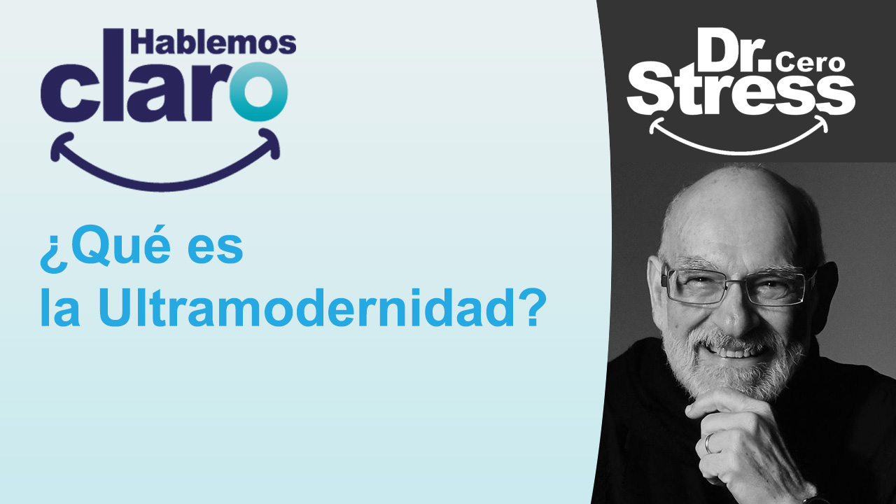 Video Hablemosclaro Qué Es La Ultramodernidad Colegio Neurocodex